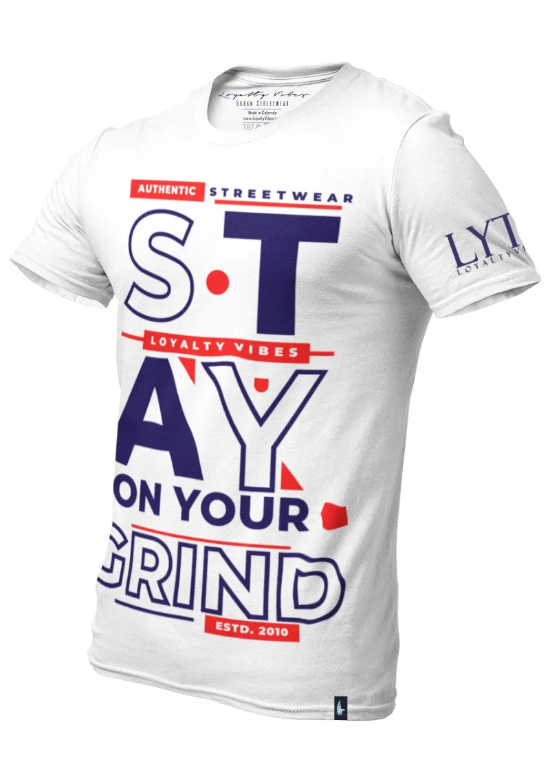 Stay On Your Grind T-Shirt