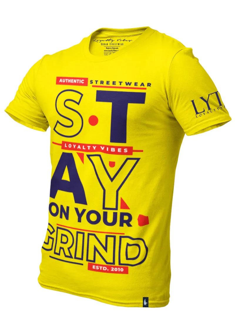 Stay On Your Grind T-Shirt